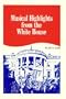 Musical Highlights from the White House