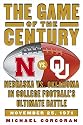 The Game of the Century: Nebraska vs. Oklahoma in College Football's Ultimate Battle