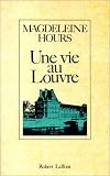 Une vie au Louvre