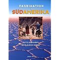 Faszination in S�damerika