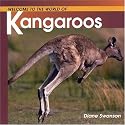 Welcome to the World of Kangaroos (Welcome to the World Series)