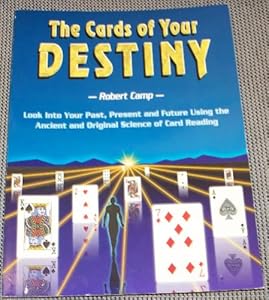 Cards of Your Destiny: What Your Birthday Reveals About You and Your