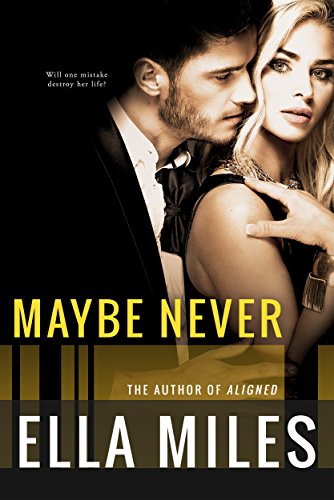 Maybe Never (Maybe Series Book 2)