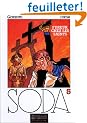 Soda, tome 5 : Fureur chez les saints
