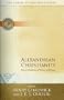 Alexandrian Christianity (Library of Christian Classics)