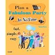 Plan a Fabulous Party In No Time