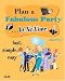 Book Plan a Fabulous Party In No Time