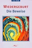 Wiedergeburt - Die Beweise - Trutz Hardo