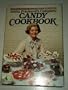Anita Prichard's Complete Candy Cookbook/B-119