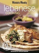 Lebanese Cooking: Lebanese Cooking ("Australian Women's Weekly" Home Library)
