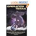 Operation Terra: Messages from the Hosts of Heaven, a new revelation on Earth changes, ETs, the end times, and the journey to the New Earth, Terra, Volume One