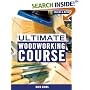 The Ultimate Woodworking Course