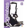 Yogilates: Level 3 - Advanced
