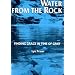 Water from the Rock: Finding Grace in Times of Grief