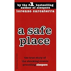 A Safe Place: The True Story of a Father, a Son, a Murder