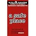 A Safe Place: The True Story of a Father, a Son, a Murder