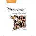 Data Crunching: Solve Everyday Problems Using Java, Python, and more.: Solve Everyday Problems Using Java, Python and More