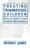 Treating Traumatized Children