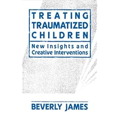 Treating Traumatized Children