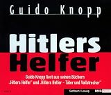 Hitlers Helfer, 4 Audio-CDs - Guido Knopp