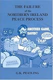 The Failure Of The Northern Ireland Peace Process