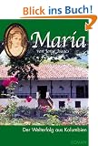 Maria: Der Welterfolg aus Kolumbien: 2