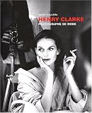 Henry Clarke, photographe de mode