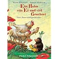 Ein Huhn, ein Ei und viel Geschrei. Sonderausgabe: Eine Bauernhofgeschichte