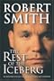 The Rest Of The Iceberg: And Insider's View On The World Of Sport And Celebrity