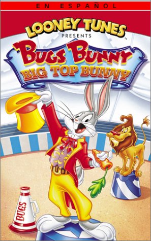 Bugs Bunny: Big Top Bunny (Spanish) (Sub) by Bugs Bunny Cartoons