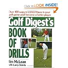 Golf Digest's Book of Drills by Jim Mclean and Larry Dennis