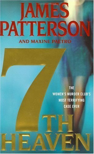 7th Heaven (Women's Murder Club) By James Patterson, Maxine Paetro