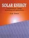 Solar Energy: Fundamentals, Design, Modeling and Applications