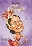 Who Was Maria Tallchief?