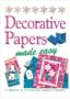 Decorative Papers Made Easy