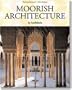 Moorish Architecture in Andalusia (Taschen 25th Anniversary Series)