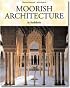 Moorish Architecture in Andalusia (Taschen 25th Anniversary Series)