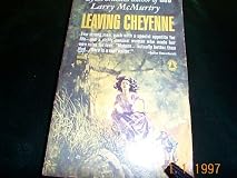 LEAVING CHEYENNE : A Novel