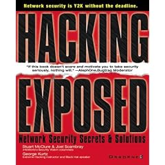 Hacking Exposed: Network Security Secrets & Solutions (Hacking Exposed)