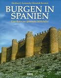 Burgen in Spanien - Heribert J. Leonardy