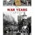 The War Years: Life in Britain During 1939-1945