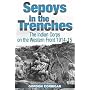 Sepoys in the Trenches: The Indian Corps on the Western Front 1914-15