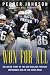 Won for All : The Inside Story of the New England Patriots' Improbable Run to The Super Bowl