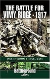 : The Battle for Vimy Ridge 1917