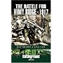 The Battle for Vimy Ridge - 1917