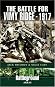The Battle for Vimy Ridge, 1917