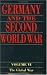 Germany and the Second World War: Volume 6: The Global War: Global War Vol 6 (Germany & Second World War)