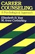 Career Counseling: A Psychological Approach (Jossey Bass Higher and Adult Education Series)