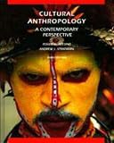 Cultural Anthropology: A Contemporary Perspective