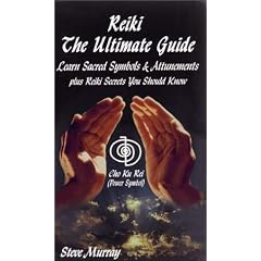 Reiki The Ultimate Guide - Learn Sacred Symbols and Attunements plus Reiki Secrets You Should Know
